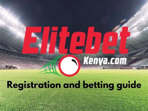 elitebet kenya sign up.